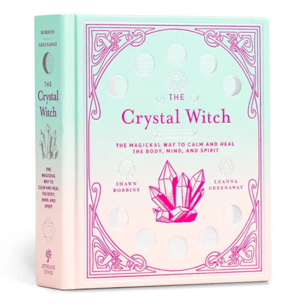 The Crystal Witch: The Magickal Way To Calm & Heal - Image 2